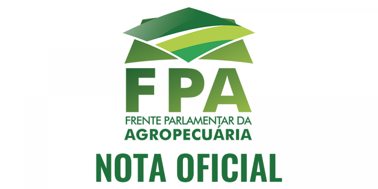 nota oficial 1 750x375 - FPA alerta para decisão do Parlamento Europeu de restringir compra de produtos provenientes de área de desmatamento